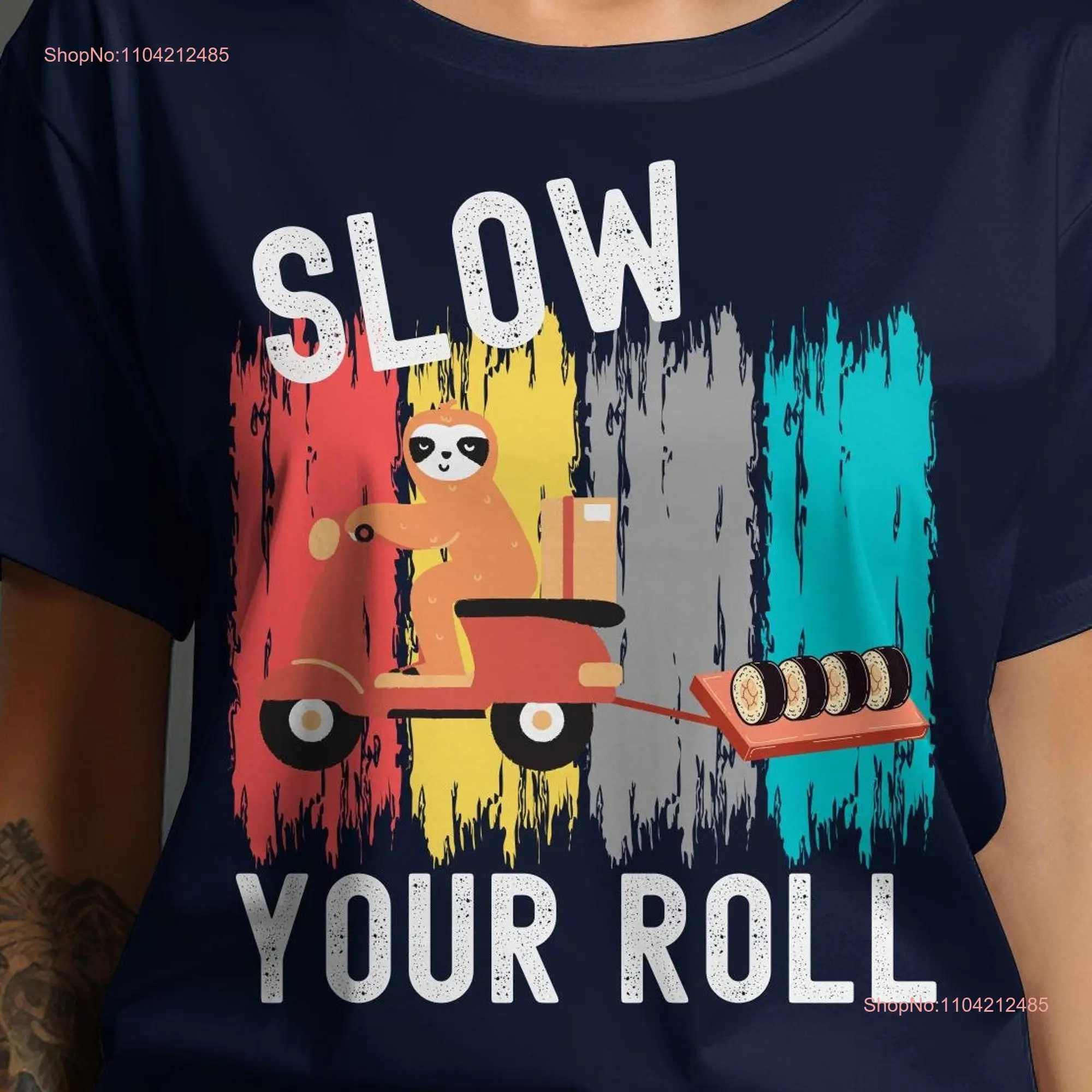 Sloth on Motorcycle Slow Your Roll T Shirt Funny Ladies Girl Animal enthusiast long or short sleeves