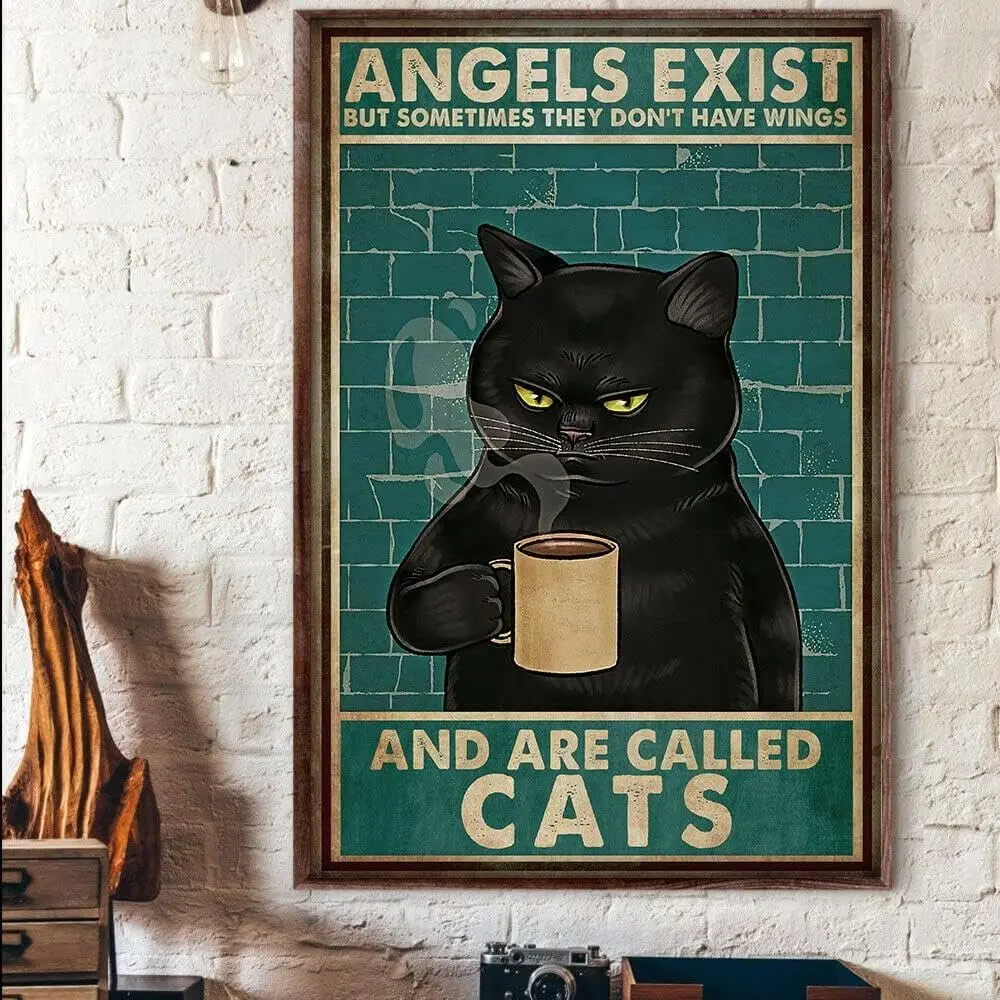 Tin Signs for Bathroom Cat Angels Exist Sometime They Don;t Have Wings and are Called Coffee Poster Sign Vintage Metal Bar Music
