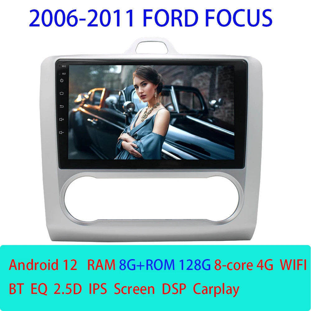 

Android 12 для Ford Focus Exi MT AT 2006 - 2011 автомобильное радио 4G Мультимедийный видеоплеер стерео головное устройство навигация GPS DSP Carplay