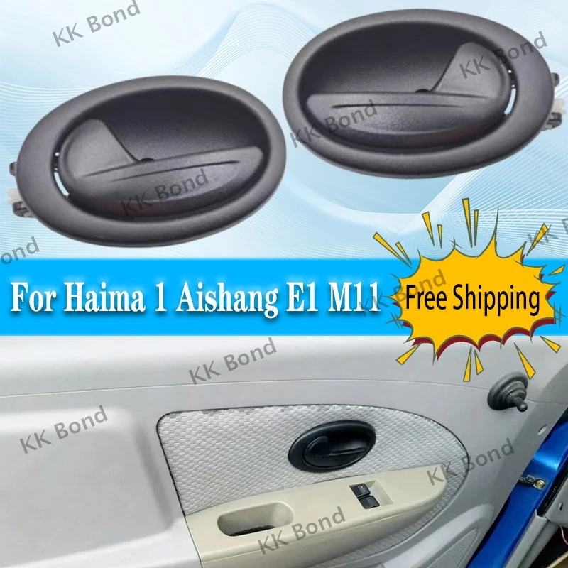 Door Inner Handle For Haima 1 Aishang E1 M11 Prince 115-zd015 Left Right Interior Armrest Car Door Inner Handle