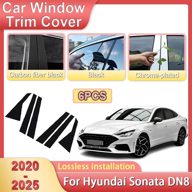 

Car Center Pillar Sticker For Hyundai Sonata DN8 Accessories 2020-2025 Car Window Trim Cover Stickers Posts Door Protection Film