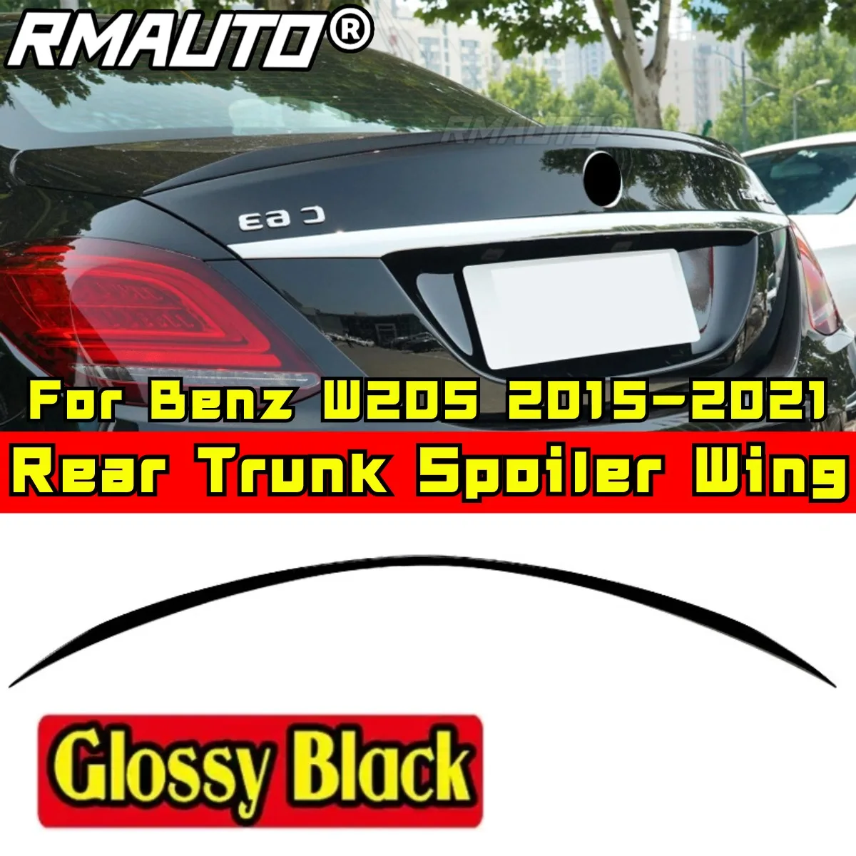 

For Mercedes Benz C Class Sedan 4 Door W205 C180 C200 C260 C300 C63 C43 2015-2021 Rear Wing Body Kit Car Rear Trunk Spoiler