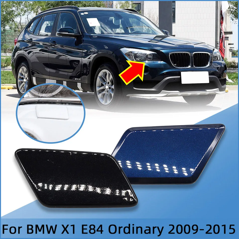 

Auto Parts For BMW X1 E84 E84 LCI 2009 2010 2011 2012 2013 2014 2015 Headlight Washer Nozzle Cap Sprayer Cover Shell Painted