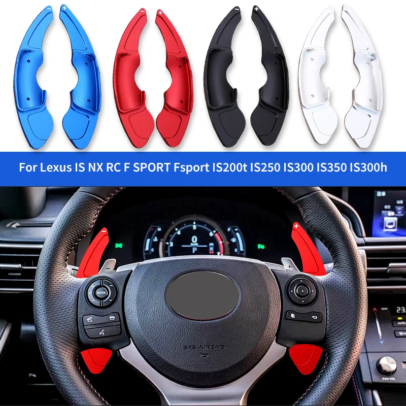 

Alloy Car Steering Wheel Paddle Shifter For Lexus NX RC F SPORT Fsport IS IS200t IS250 IS300 IS350 IS300h 2013-2024 Accessories