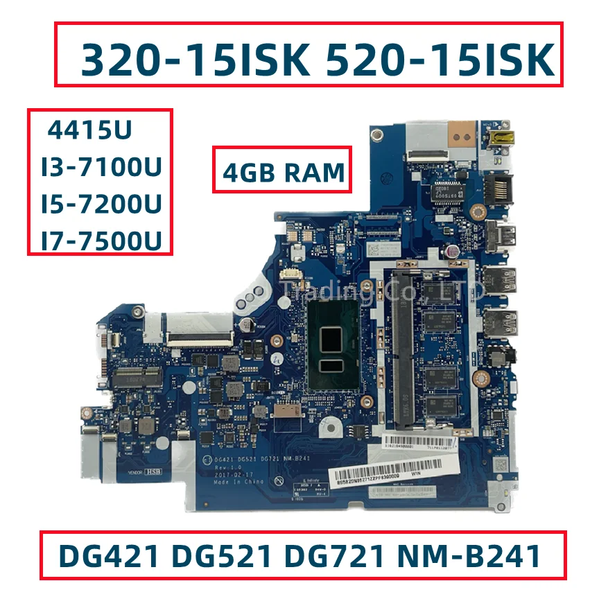 

DG421 DG521 DG721 NM-B241 For Lenovo Ideapad 320-15ISK 520-15IKB Laptop Motherboard With 4415U I3-7100U I5-7200U I7-7500U DDR4