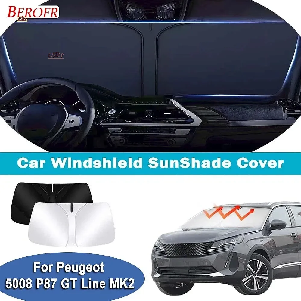 For Peugeot 5008 P87 GT Line MK2 2018-2023 Car Windshield Sunshade Cover Front Window Sun Shade Heat Insulation Accessories