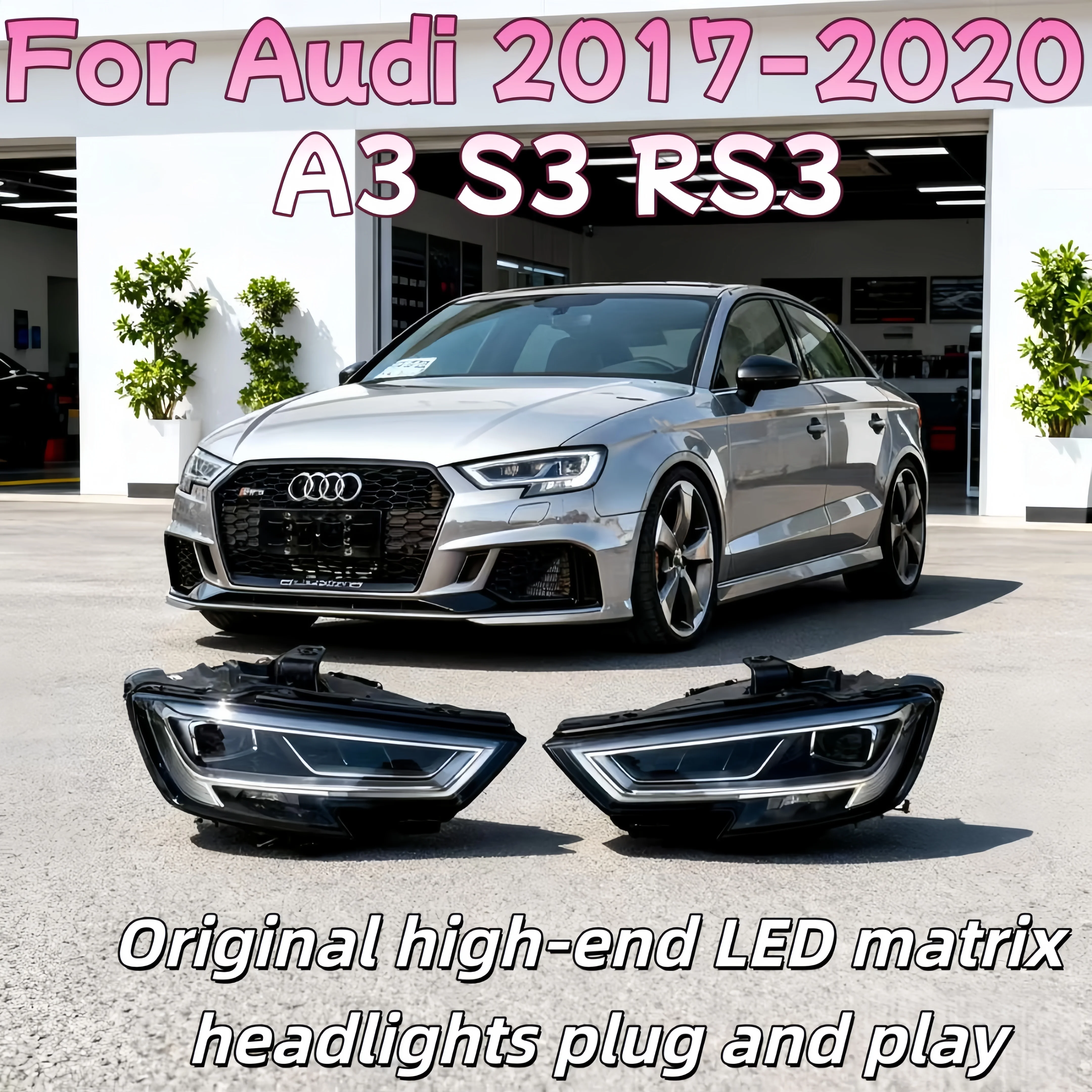 

Suitable for Audi 2017-2020 A3 S3 RS3 original high-end LED water turn matrix headlight assembly plug and play