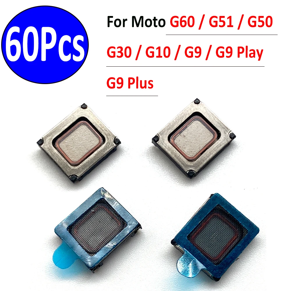 

60Pcs，NEW Ear Earpiece Speaker For Moto G60 G51 G50 G30 G10 G9 Plus G9 Play Earphone Top Receiver Flex Cables