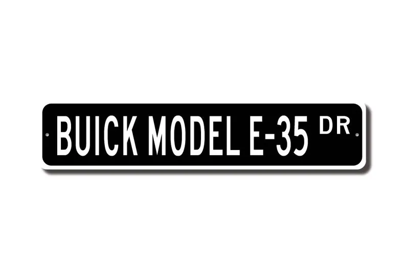 Model E-35 Buick, Buick Model E-35 sign, Buick Model E-35 gift, vintage car collector, Buick lover, Custom Street Sign, Quality