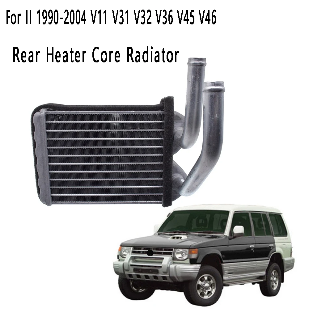 Rear Heater Core Radiator MB813487 for Mitsubishi Pajero II 1990-2004 V11 V31 V32 V36 V45 V46