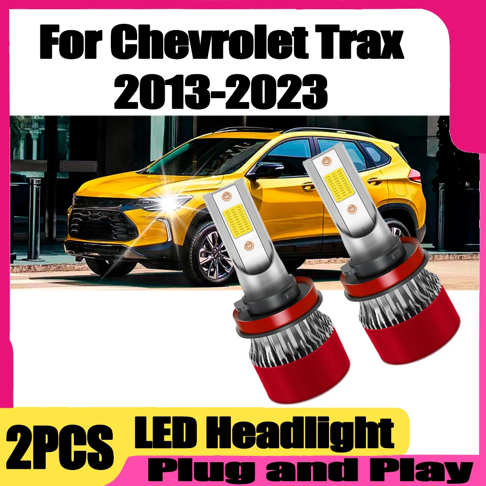 

2PCS Plug and Play 30000LM Turbo Auto Headlamps High Power LED Headlight 150W 6000K White 12V 24V For Chevrolet Trax 2013-2023