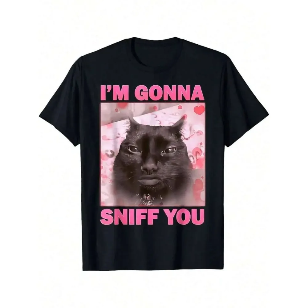I'm Gonna Sniff You Cat Funny Meme Cute T-Shirt 100% Cotton Trendy Y2K Short-Sleeve Tee-Soft,Ideal for Sports or Casual Wear