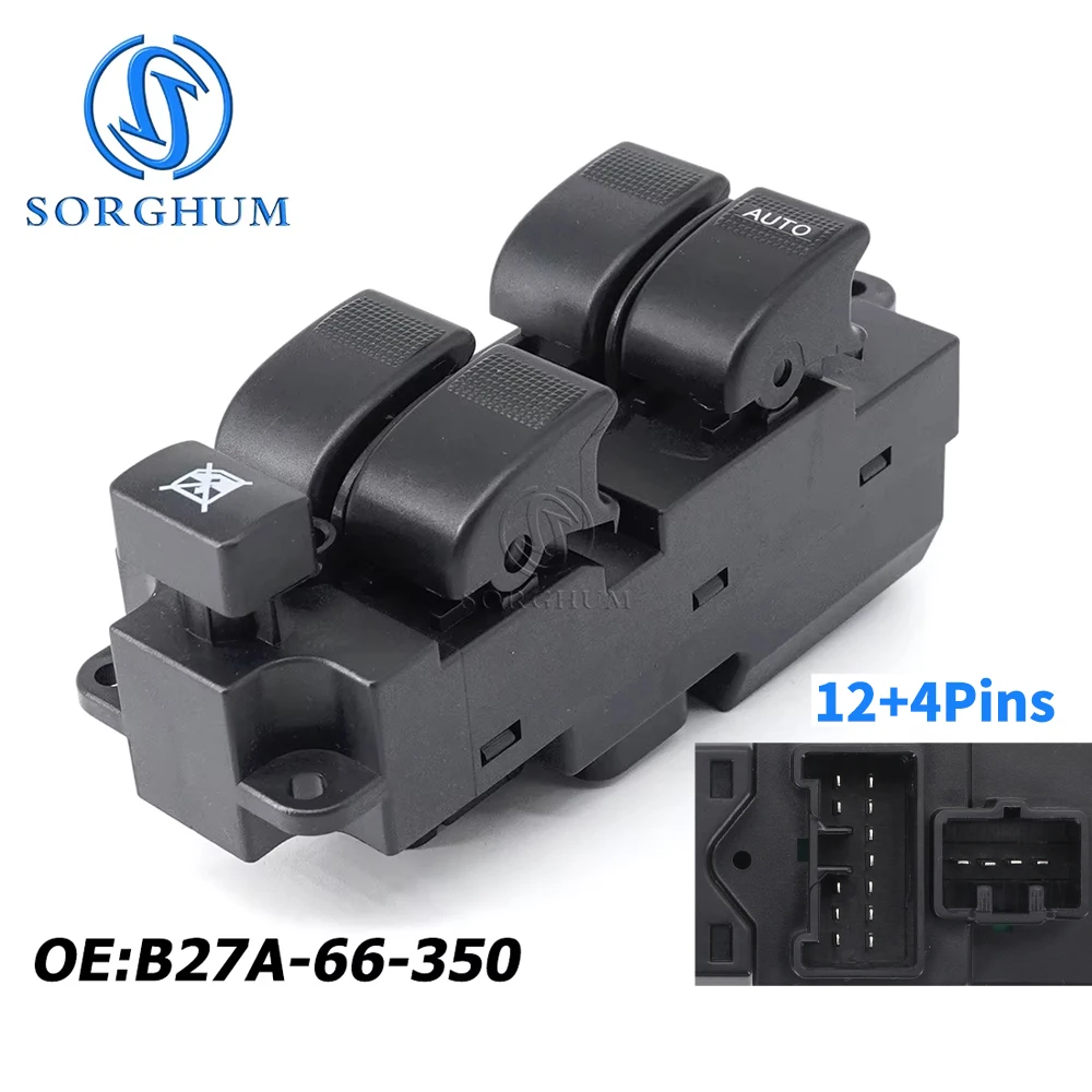 SORGHUM Power Window Switch B27A-66-350 B27A66350 RHD 15Pin For MAZDA FAMILIA BJ 1998 1999 2000 2001 2002 2003 FST-MA-1055B