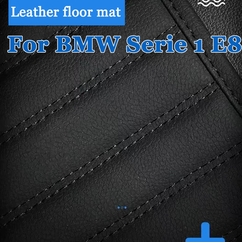 

Luxury Custom Automotive Car Floor Mats For BMW Serie 1 E87 2007 2008 2009 2010 Auto Luxury Leather Men Women Car Mats Coverage