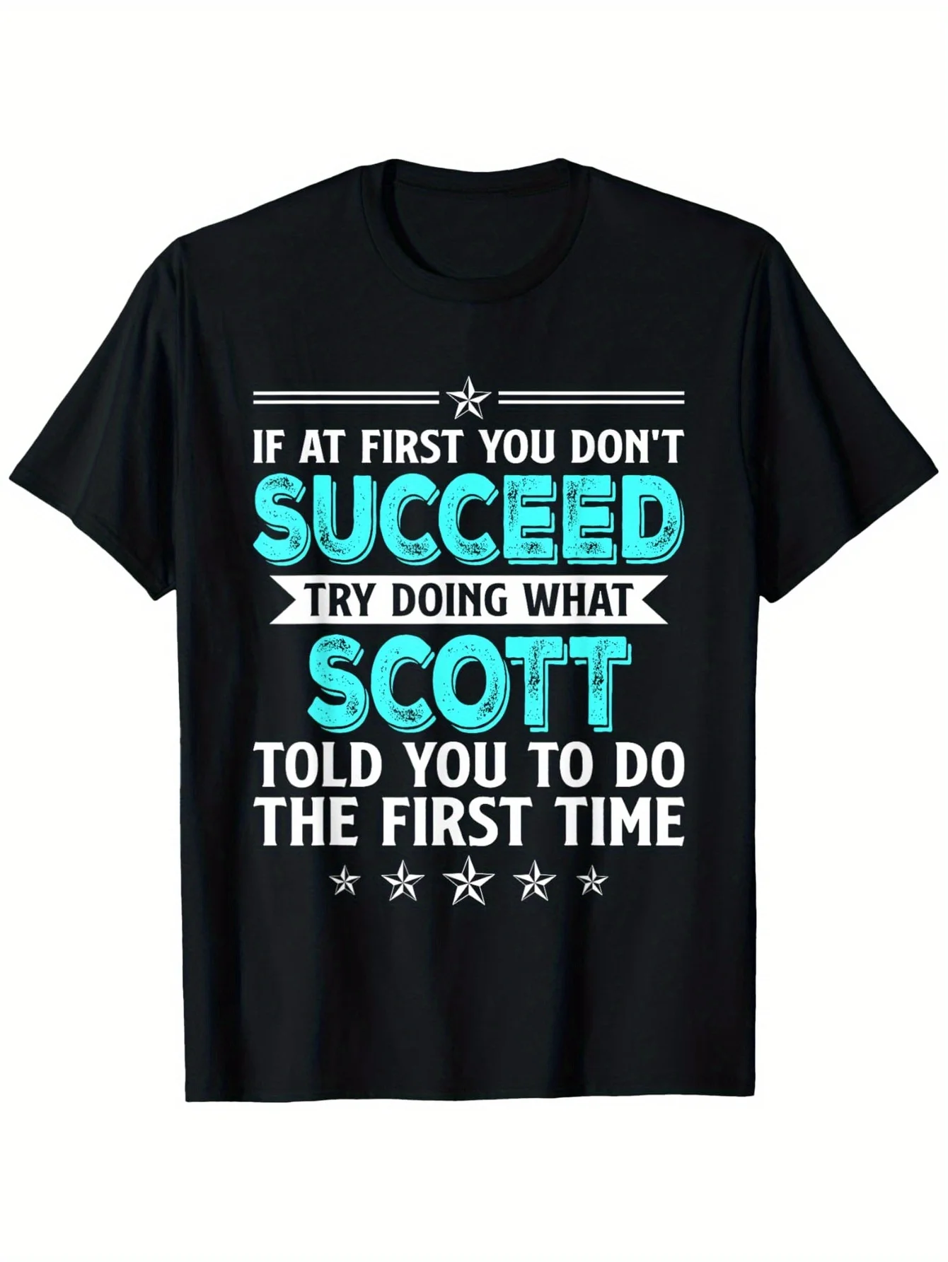 تي شيرت رجالي مقاس كبير "إذا فشل المرة الأولى" Scott Quotes - قطن 100%، ناعم مسامي، Ca #1