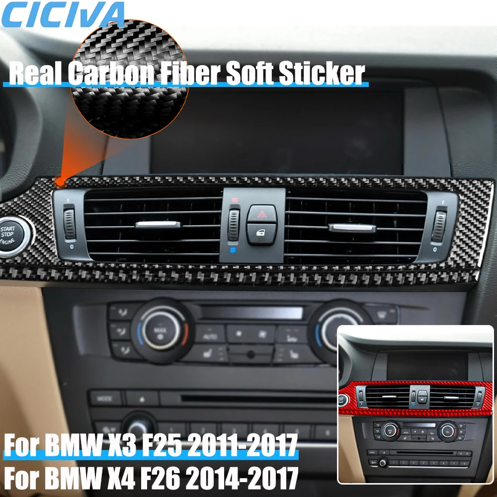 

Real Carbon Fiber Car Accessories Center Air Vent Frame Decorative Cover Soft Sticker For BMW X3 F25 2011-2017 X4 F26 2014-2017