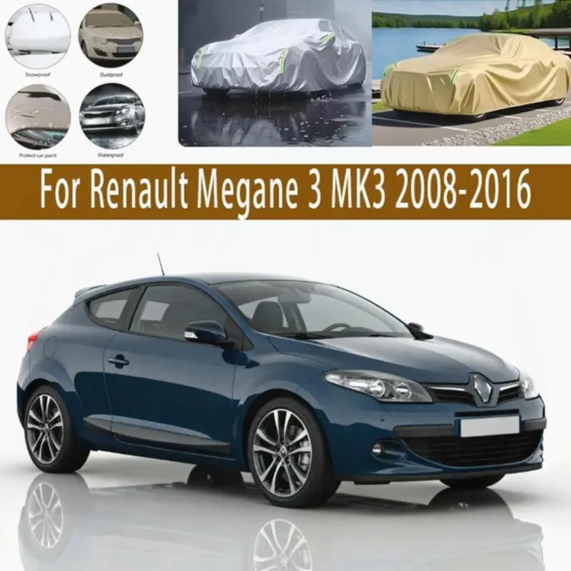 

Для Renault Megane 3 MK3 2008 2016, наружная защита, полностью водонепроницаемый пылезащитный внешний чехол, солнцезащитный козырек, автомобильные чехлы