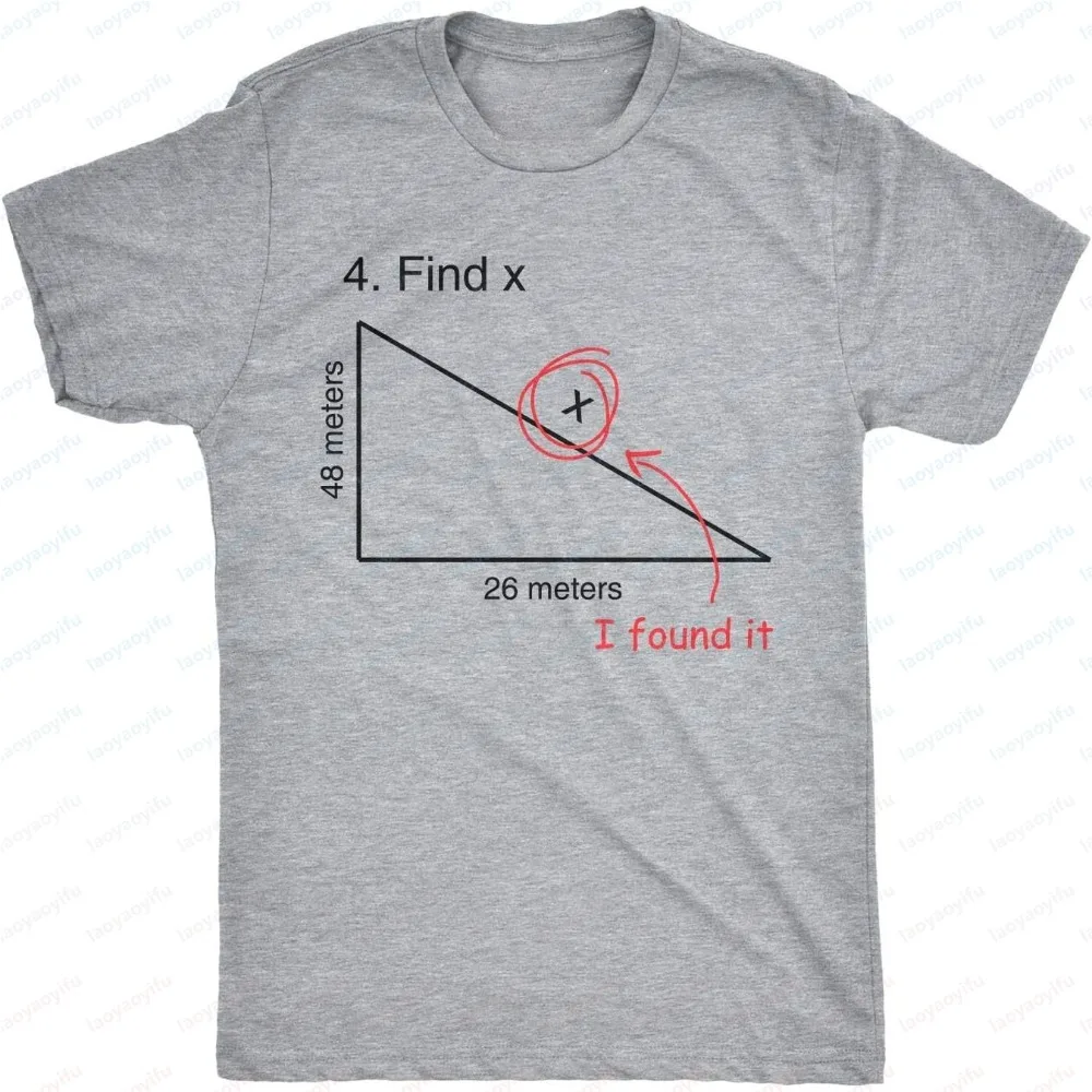 Fashion Men Soft T-Shirts Find X Funny Saying Math Teacher Graphic Sarcastic Gift Novelty Dad Joke Casual Comfortable  Clothing