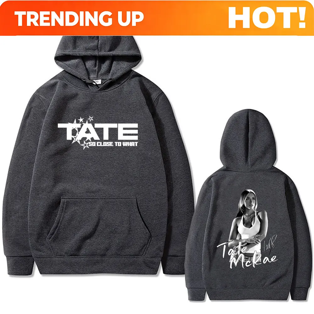 Tate Mcrae So Close To What Miss Possessive Hoodie Men Women Fashion Vintage Pullover Male Casual Oversized Hooded Sweatshirt