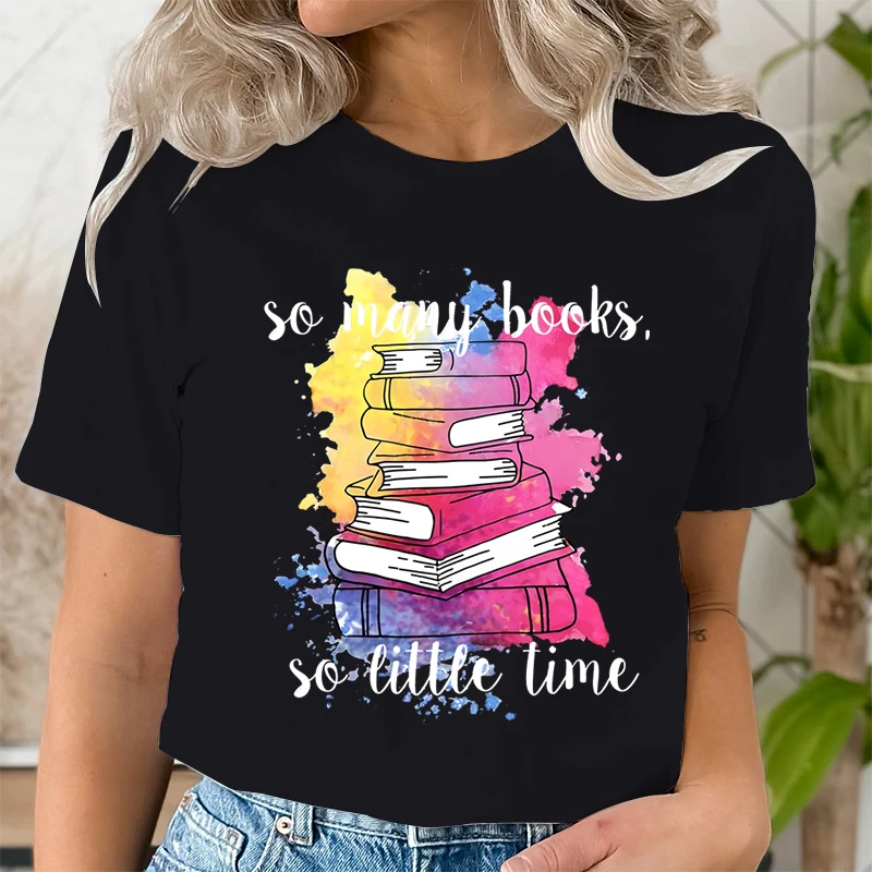 So Many Books So Little Time Graphic T Shirts Women Funny Watercolor Trend Book Lover Tshirts Fashion Harajuku Bookish T-shirt