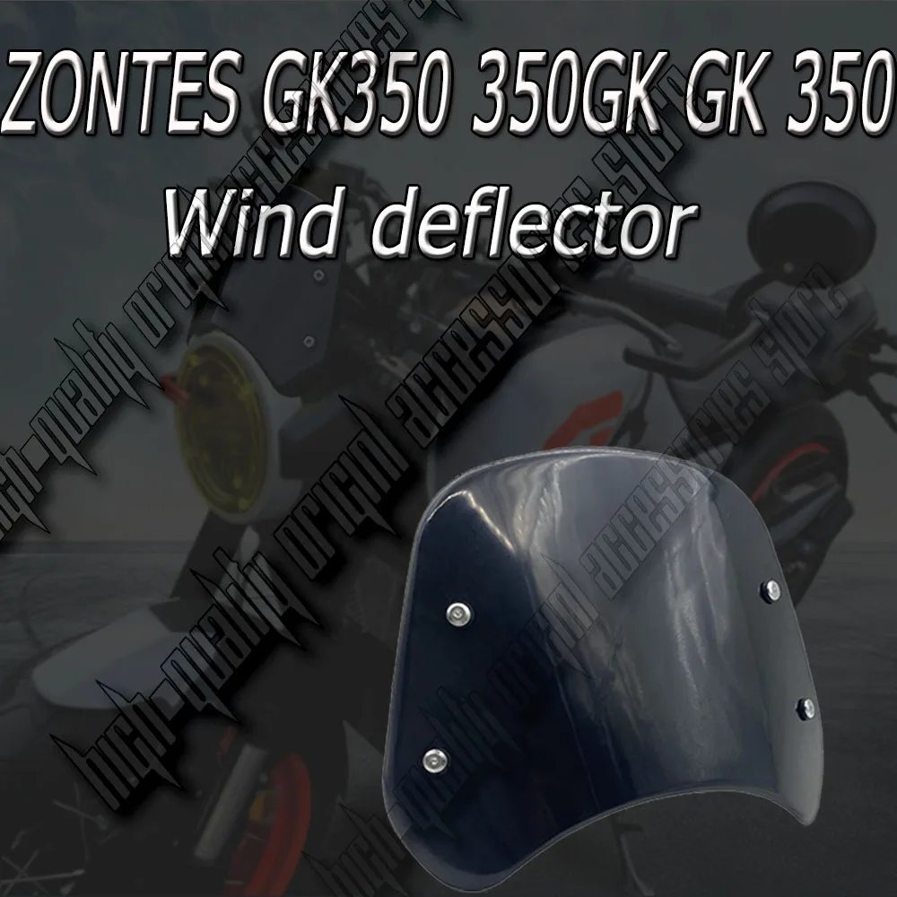 

For ZONTES 350 Motorcycle Accessories Retro Windscreen Windshield Wind Screen Deflector Cover 350GK GK 350