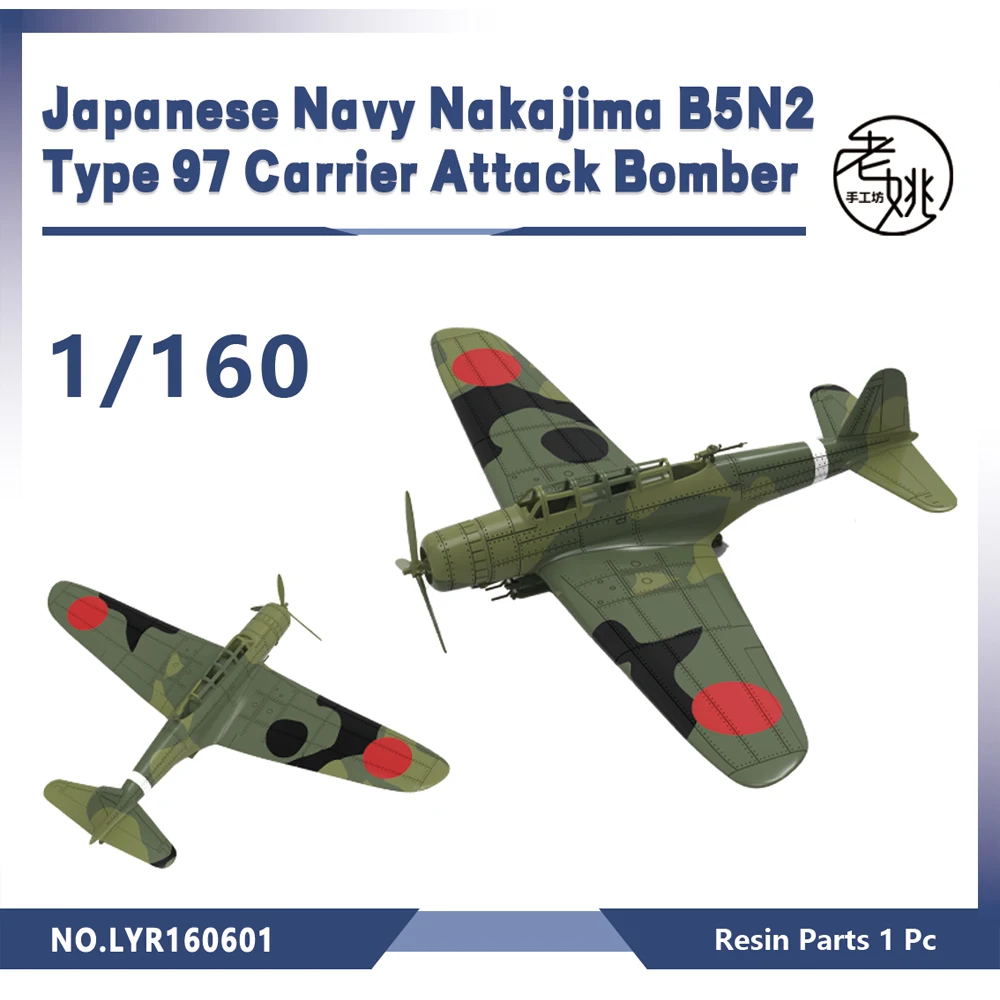 

Yao's Studio LYR601 1/160 Military Model Kit Japan Nakajima B5N2 Type 97 Carrier Attack Bomber WWII WAR GAMES