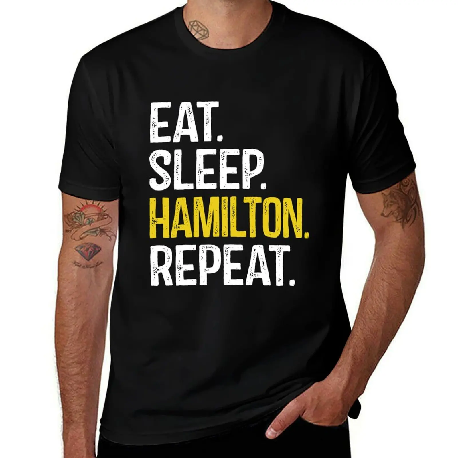 Eat Sleep Hamilton Repeat T-Shirt man clothes valentines boutique clothes shirts graphic Men's cotton t-shirt