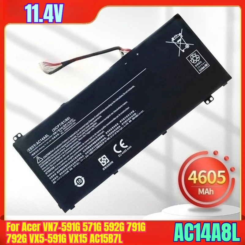 

11.4V 4605mAh Laptop Batteries AC14A8L for Acer VN7-591G 571G 592G 791G 792G VX5-591G VX15 AC15B7L