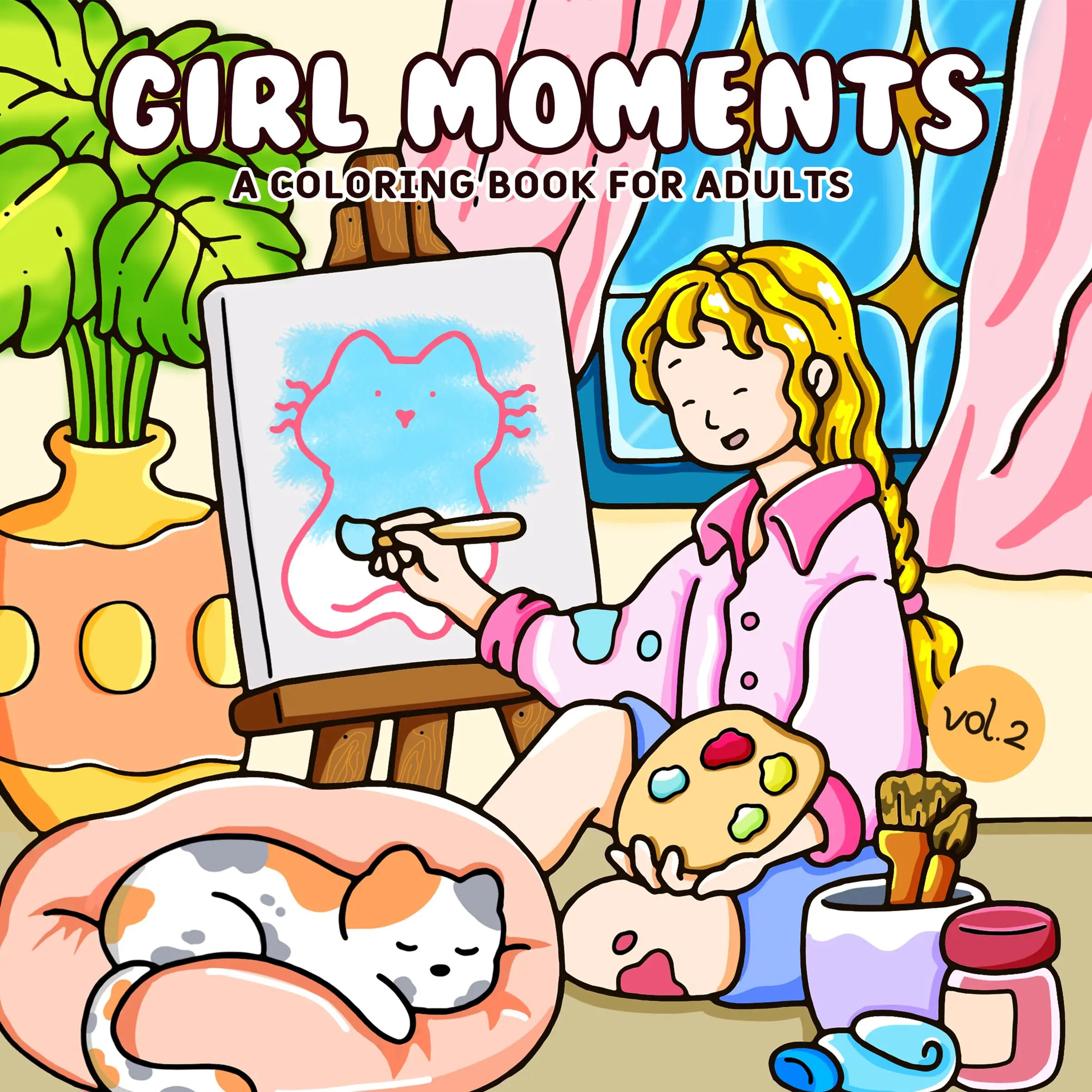 GIRL MOMENTS: Coloring Book for Adults Featuring Cute Cozy Daily Activities for Relaxation (Cozy Spaces Coloring)
