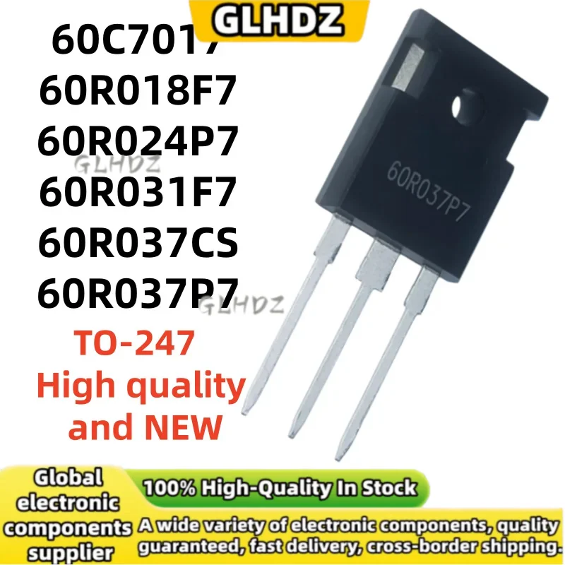 TO-247 5UNITS 60C7017 60R018F7 60R024P7 60R031F7 60R037CS 60R037P7 In The Warehouse
