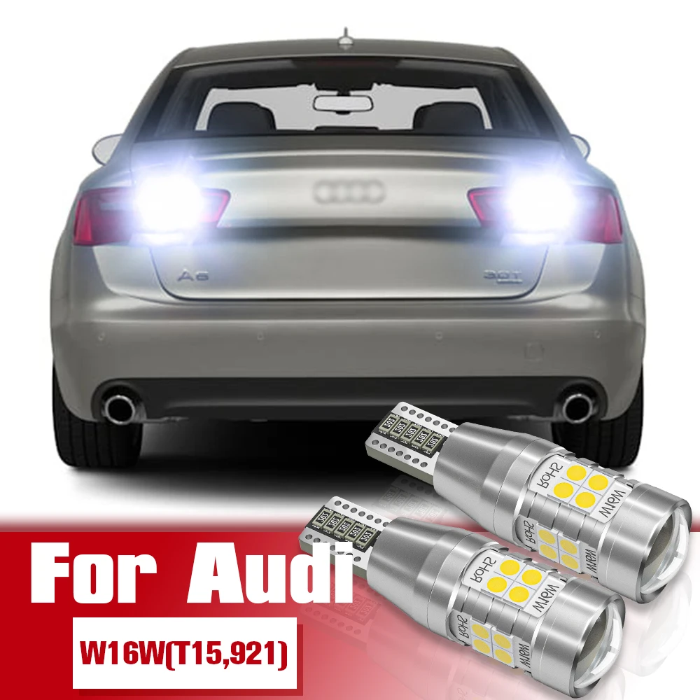 

Reverse Light Accessories 2pcs LED Bulb Lamp W16W T15 921 For Audi A3 A4 A6 S4 S6 SQ5 Q3 Q5 TT 2008 2009 2010 2011 2012