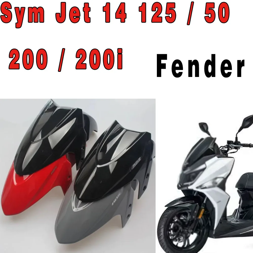 For Sym Jet 14 125 / 50 / 200 / 200i Motorcycle Front  Fender Fit Sym Jet 14 125 Front  Fender New