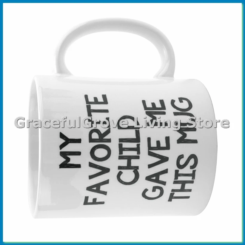 My Favorite Child Gave Me This Funny Coffee Mug - Best Mom & Dad Christmas-ABFB
