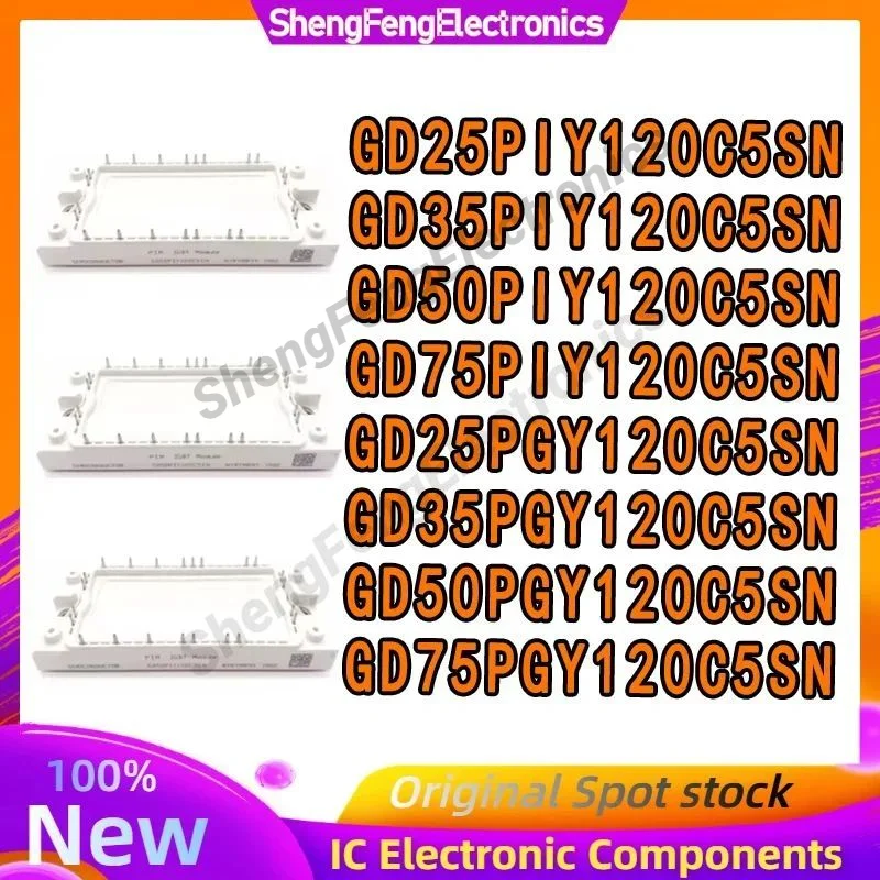GD25PIY120C5SN GD35PIY120C5SN GD50PIY120C5SN GD75PIY120C5SN GD25PGY120C5SN GD35PGY120C5SN GD50PGY120C5SN GD75PGY120C5SN Module