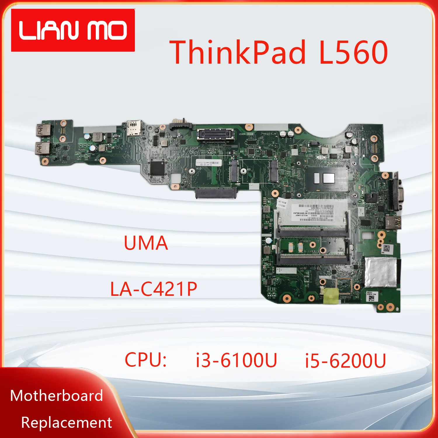 LA-C421P es adecuado para la placa base del ordenador portátil Lenovo ThinkPad L560 CPU: i3-6100U i5-6200U FRU:01LV938 01LV947 UMA