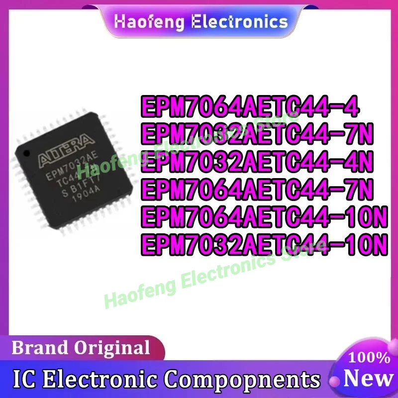 

EPM7032AETC44-4N EPM7032AETC44-7N EPM7032AETC44-10N EPM7064AETC44-4 EPM7064AETC44-7N EPM7064AETC44-10N Чип микроконтроллера EPM IC TQFP44