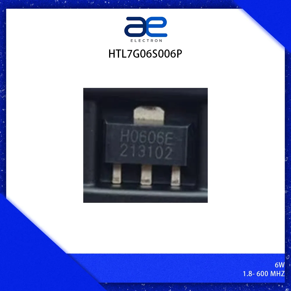 (10pcs - 100pcs) New Original HTL7G06S006P HTL7G06S009P LDMOS RF Power Amplifier 6W 8W VHF UHF 1.8-1000MHz SOT89 Transistor