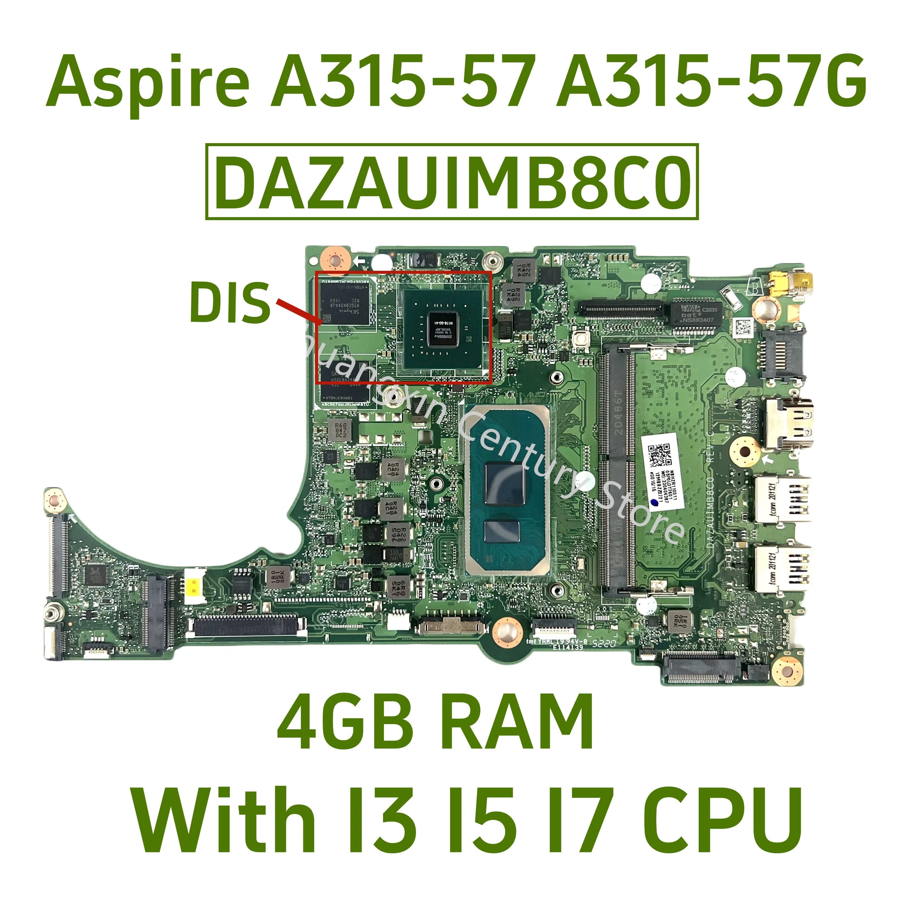 

DAZAUIMB8C0 для Acer Aspire A515-55 A315-57G материнская плата для ноутбука с MX350 2G GPU I3 I5 I7 CPU 4 Гб ram100% протестирована