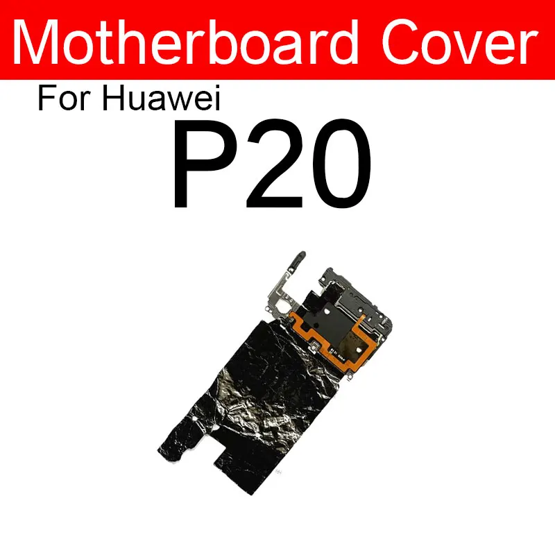 Antenna Motherboard Cover With NFC For Huawei P Smart Plus P20 P30 P40 Pro Lite USB Charger Board of Fiexed Cover Repair Parts