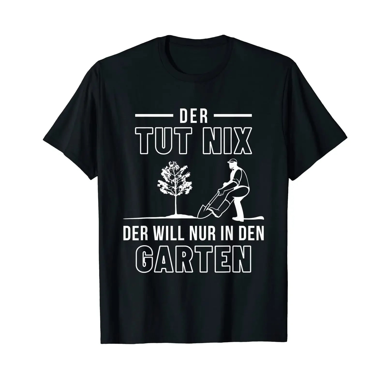 Der tut nix will nur in den Garten For gardener t shirts black s vintage Washed Top For Everyday Wear homme Stretched Unisex