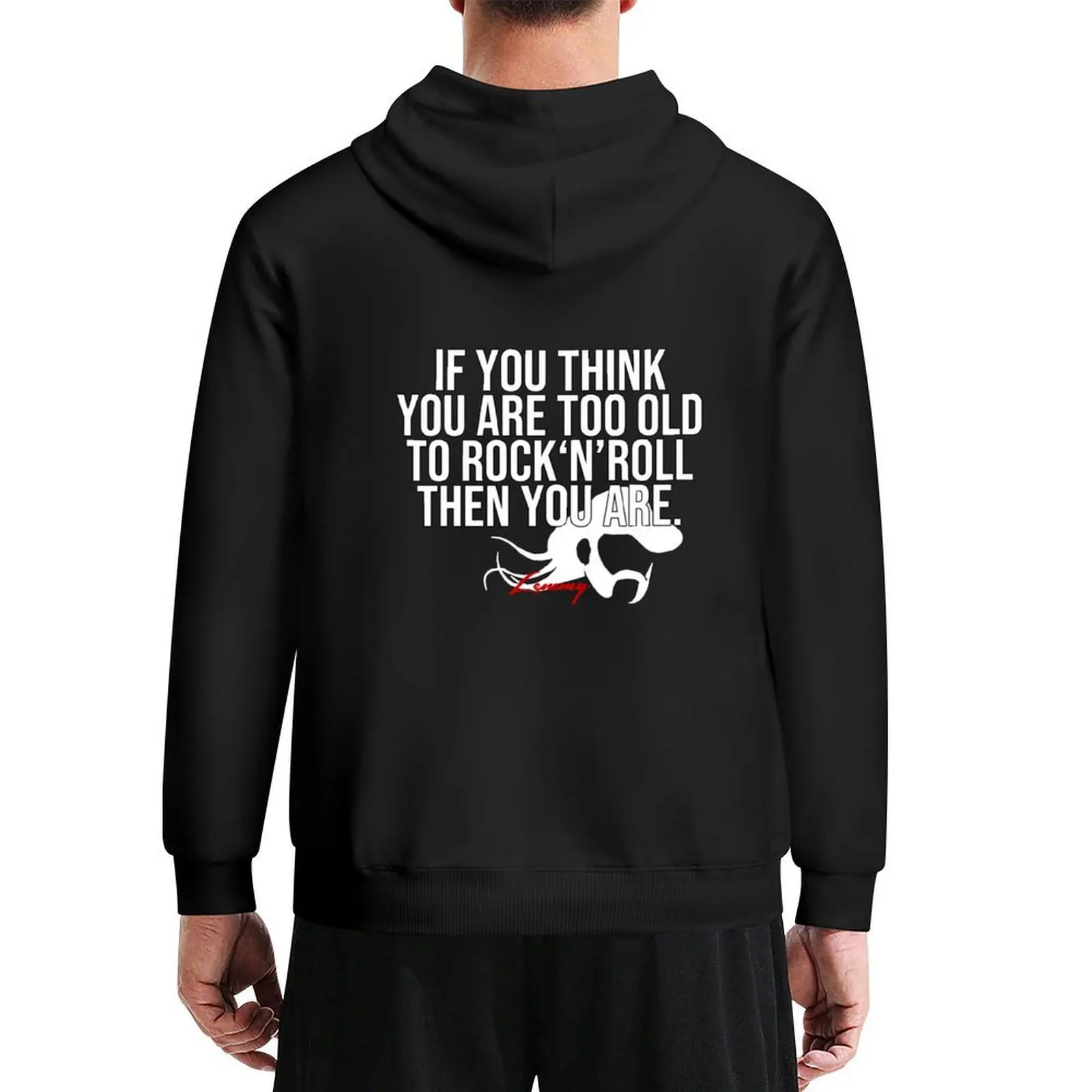 

Lemmy Quote Hoodie clothes for men korean autumn clothes anime clothes japanese style new hoodies and sweatshirts