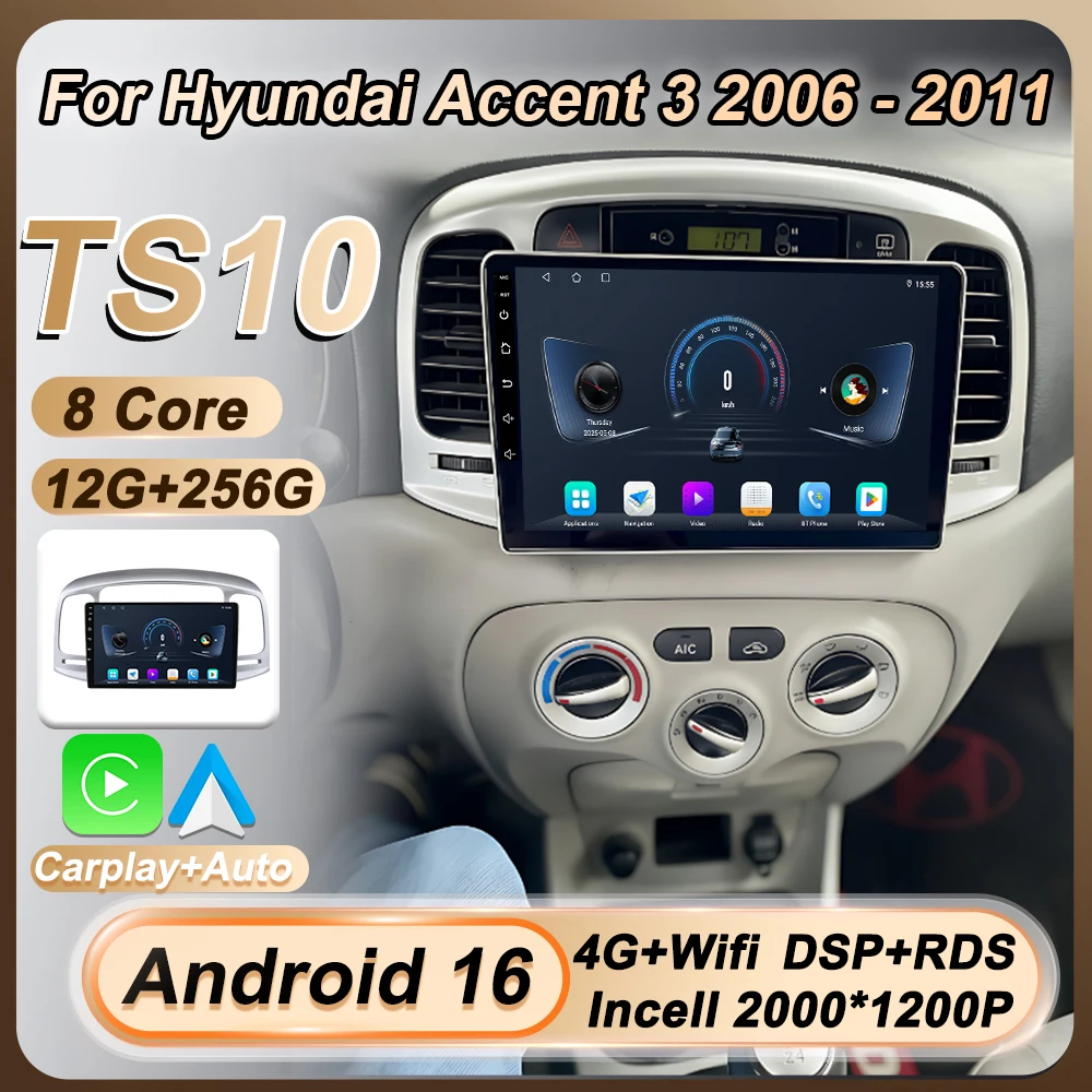 

For Hyundai Accent 3 2006 - 2011 Android 16 Wireless Carplay Auto Stereo Head Unit Car Radio Touch Screen Navigation GPS 8 Core