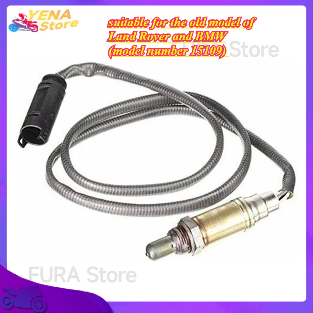 

A new type of oxygen sensor suitable for the old model of Land Rover and BMW (model number 15109)