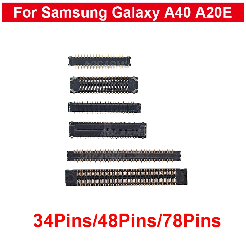 

1Set 34 48 78 Pin LCD FPC Plug Connector MainBoard Flex And Charging Port Flex For Samsung Galaxy A40 A20E Replacement Parts