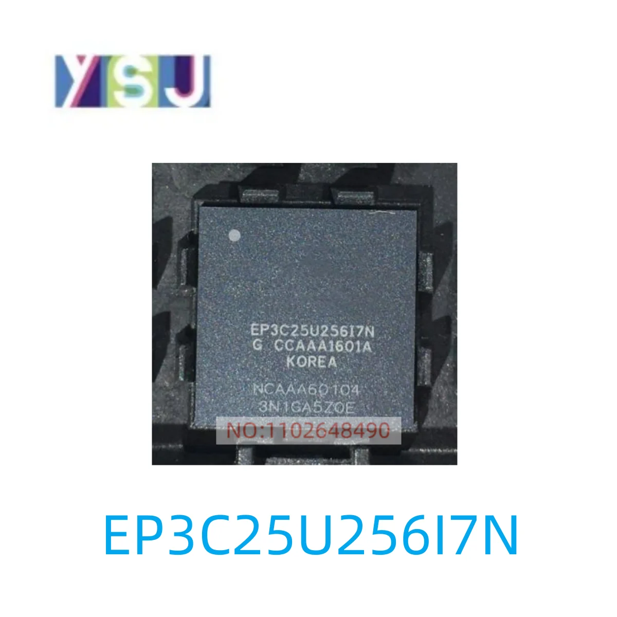 

EP3C25U256I7N IC New Cyclone® III EncapsulationBGA256