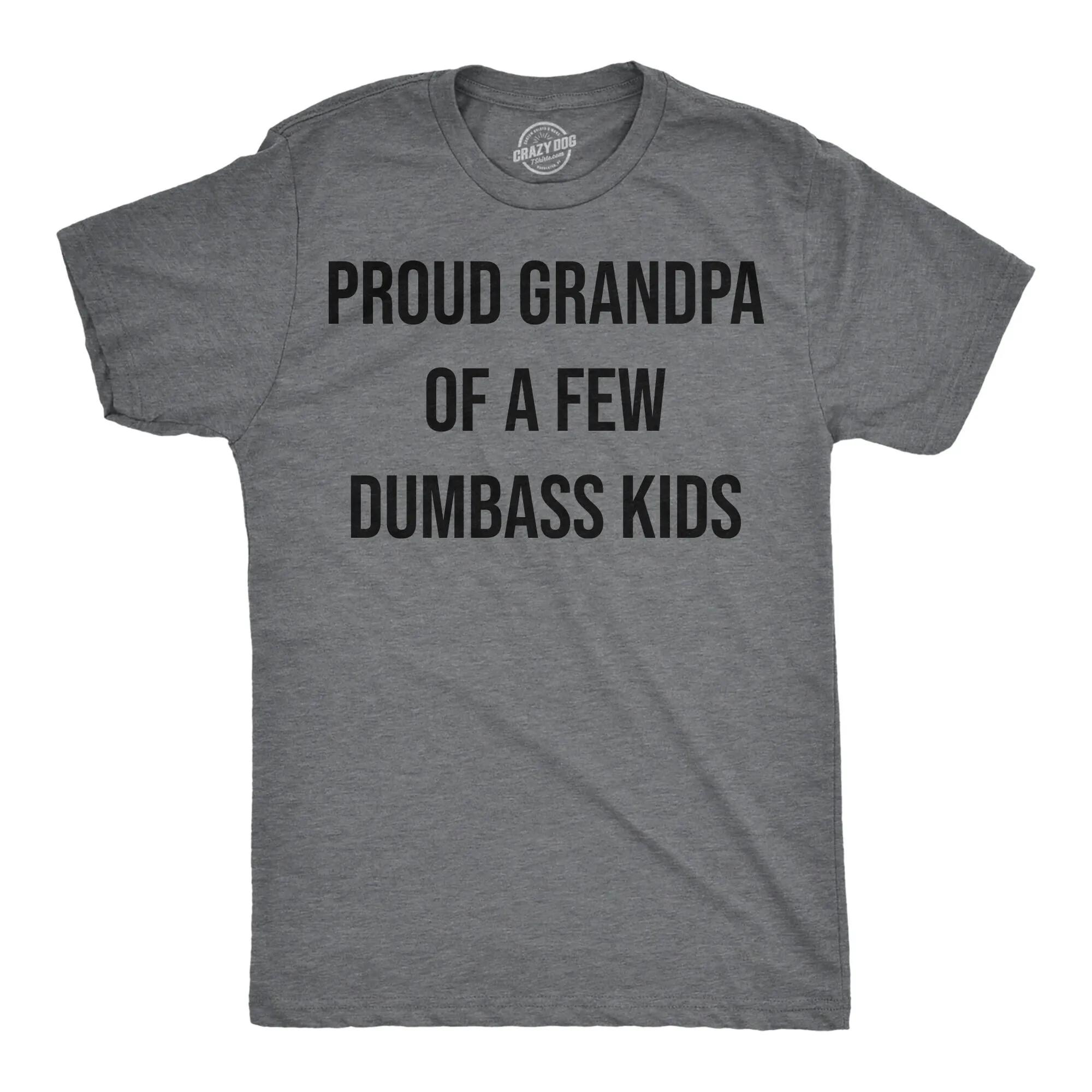 Proud Grandpa Of A Few Dumbass Kids Mens Funny T Shirt Gym Father'S Day For