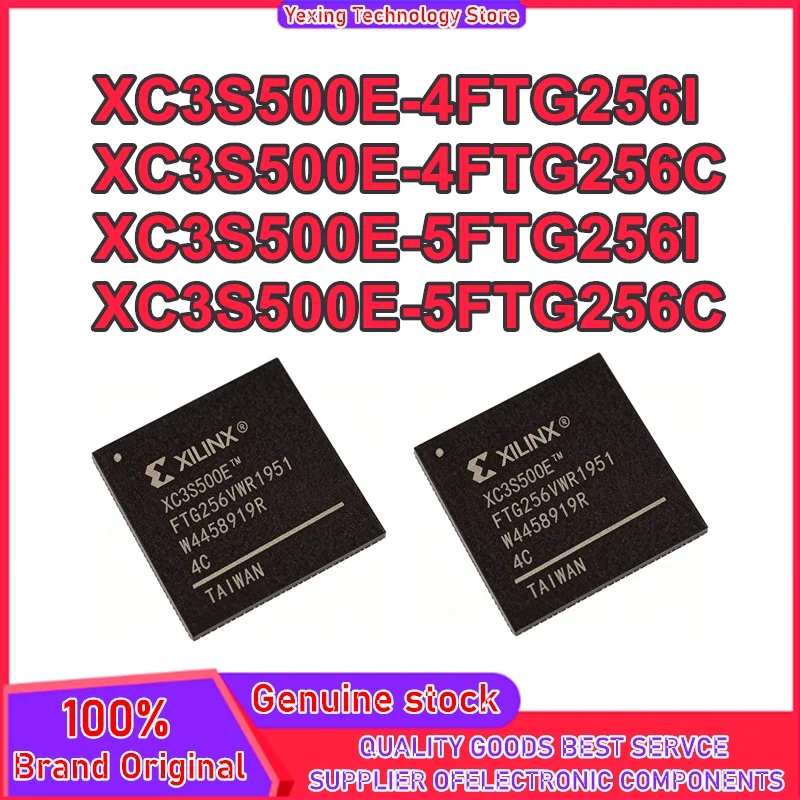 XC3S500E XC3S500E-4FTG256I XC3S500E-4FTG256C XC3S500E-5FTG256I XC3S500E-5FTG256C BGA256 IC Chip 100% New Original In Stock
