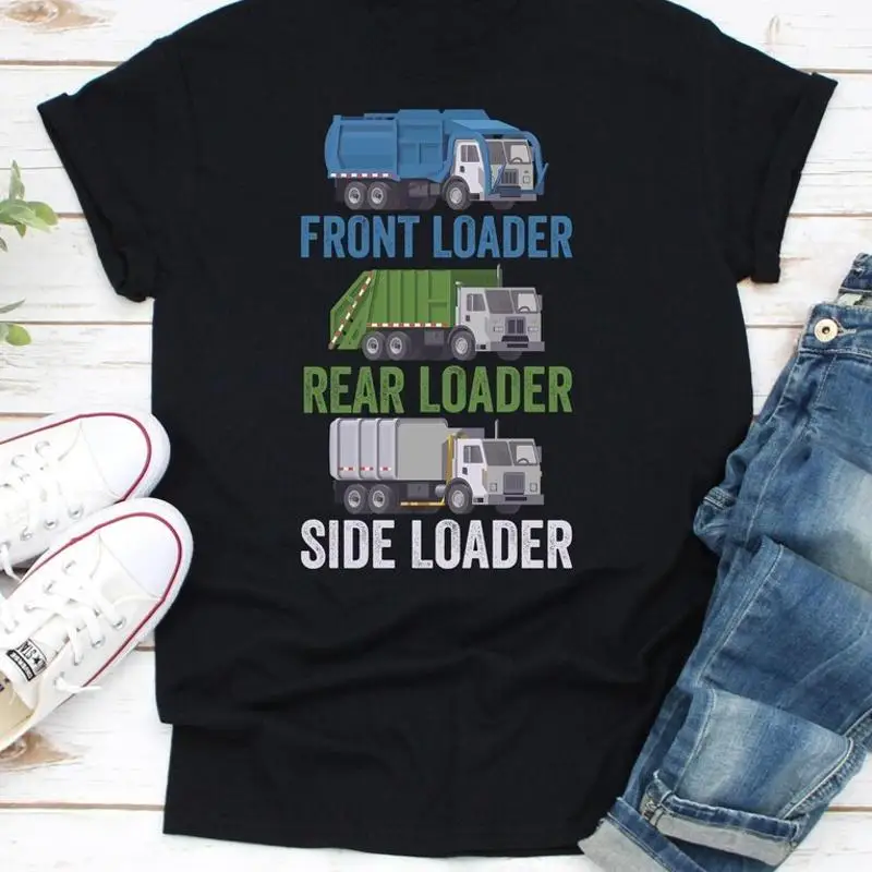 Front Loader Rear Loader Side Loader Recycling Trash T-Shirt