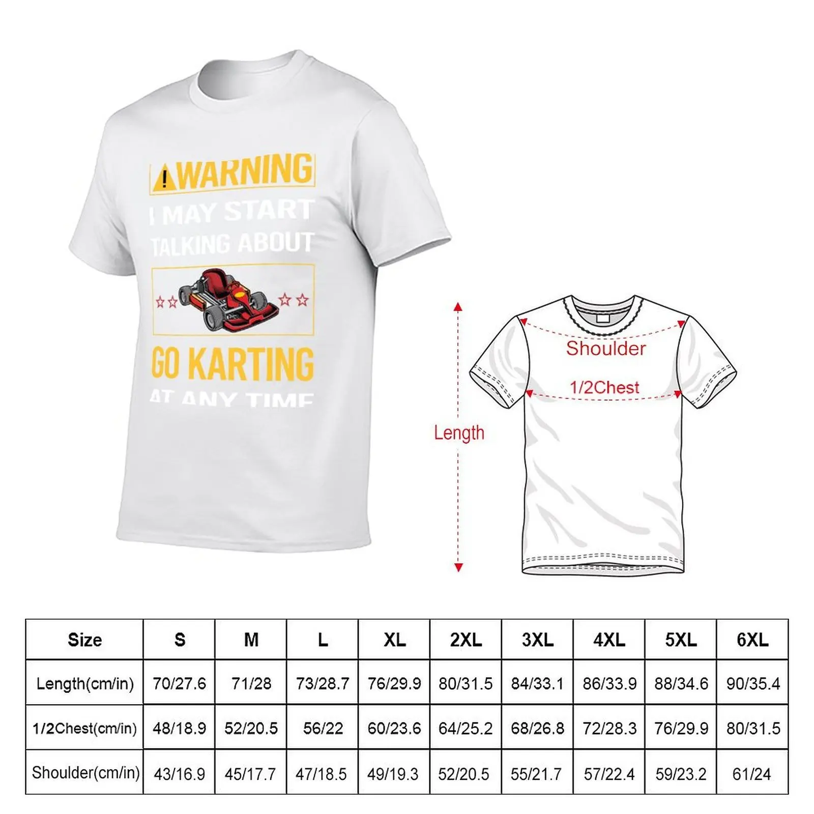 Funny Warning Go Karting Kart T-Shirt man t shirt cotton high quality man t shirt summer T-Shirt