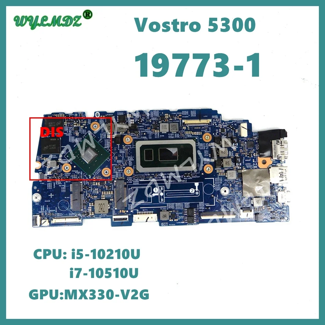 

19773-1 Mainboard For DELL Vostro Inspiron 5300 Laptop Motherboard With i3 i5 i7-10th Gen CPU UMA / MX330-V2G GPU